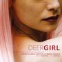 Deer Girl (Original Motion Picture Soundtrack)