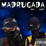 Madrugada (Explicit)