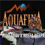 Aquafina (feat. Reefa Reepa) [Explicit]