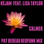 Calmer (Pat Bedeau Bedfunk Mix)