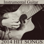 Instrumental Guitar: 2014 Hit Songs