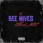 Bee Hives (Explicit)