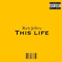 This Life (Explicit)