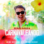 Carnavalenado : Cunde Cunde / Martin Enguayabado / Me Voy Pa' Santa Marta / Lluvia con Nieve