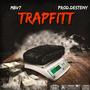 TrapFitt (feat. MBv7) [Explicit]