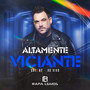 Altamente Viciante, Vol. 02 (Ao Vivo) [Explicit]