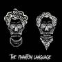 The Phantom Language