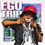 Ego Trip -Ep (Explicit)