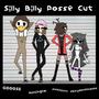 Silly Billy Posse Cut (feat. missingno., plskilquinn & GOOOSE) [Explicit]