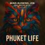Phuket Life (feat. Walter Mitty)