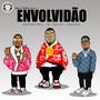 Envolvidão (Explicit)