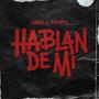 Hablan de mi (feat. Fuenma) [Explicit]