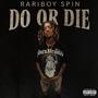 Do Or Die (Explicit)