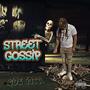 Street Gossip (Explicit)