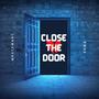 Close The Door (Explicit)