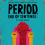 Period. End of Sentence. (Original Music from the Netflix Film)