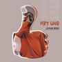 Verygood arrive_freestyle#1 (Explicit)