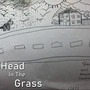 Head In The Grass (Explicit)