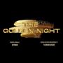 THE GOLDEN NIGHT