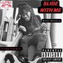 Slide with Me (Explicit Version)