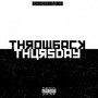 Throwback Thursday (Explicit)