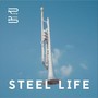 Steel Life