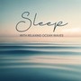 Sleep with Relaxing Ocean Waves
