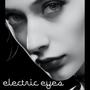 Electric Eyes