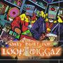 Only Built For Loop Diggaz (Explicit)