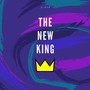 The New King (Explicit)