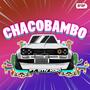 Chacobambo (feat. Stiv Koki) (Radio Edit)