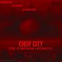 Chop City (feat. Futuristic & Lex Bratcher) [Explicit]