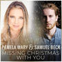 Missing Christmas with You (feat. Samuel Beck)