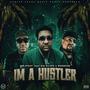 I'm a Hustler (feat. OG Slick & Rodnae) [Explicit]