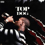 Top Dog (Explicit)