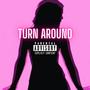 Turn Around (Bounce) [Explicit]