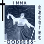 I'mma Goddess (Explicit)