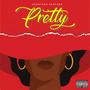 Pretty (Explicit)