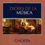 Dioses de la Música - Chopin