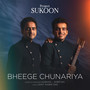 Bheege Chunariya (From 