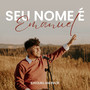 Seu Nome É Emanuel