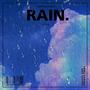 RAIN. (feat. e1iza)