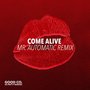 Good Co. Remixes - Come Alive