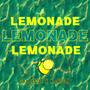 Lemonade 2.0 (feat. KanTom) [Explicit]