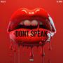 Don't Speak (Explicit)