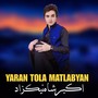 Yaran Tola Matlabyan