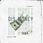 DIS MONEY (Explicit)