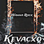 Wanna Rock (Explicit)