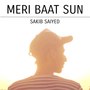 Meri Baat Sun