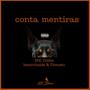 Conta Mentiras (feat. BeatNoBalde) [Explicit]
